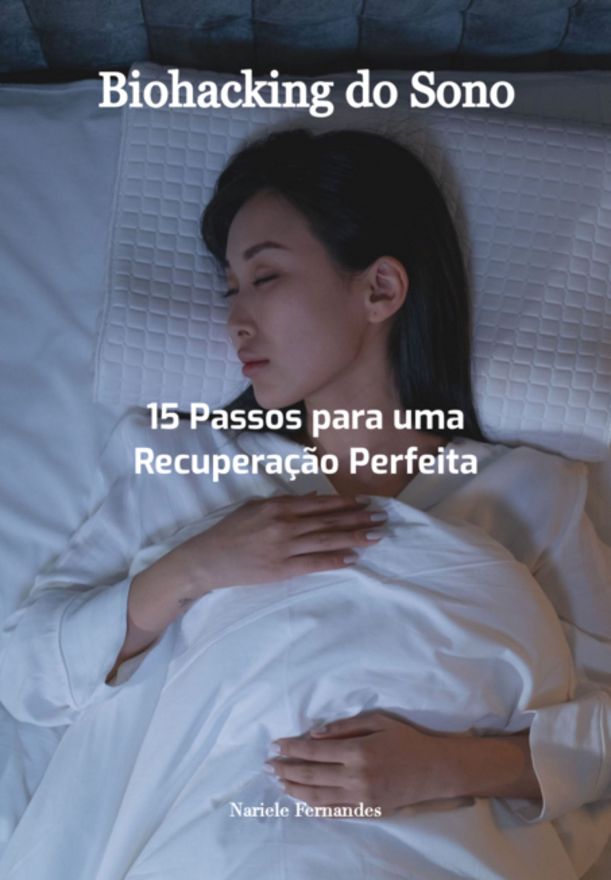 Biohacking Do Sono