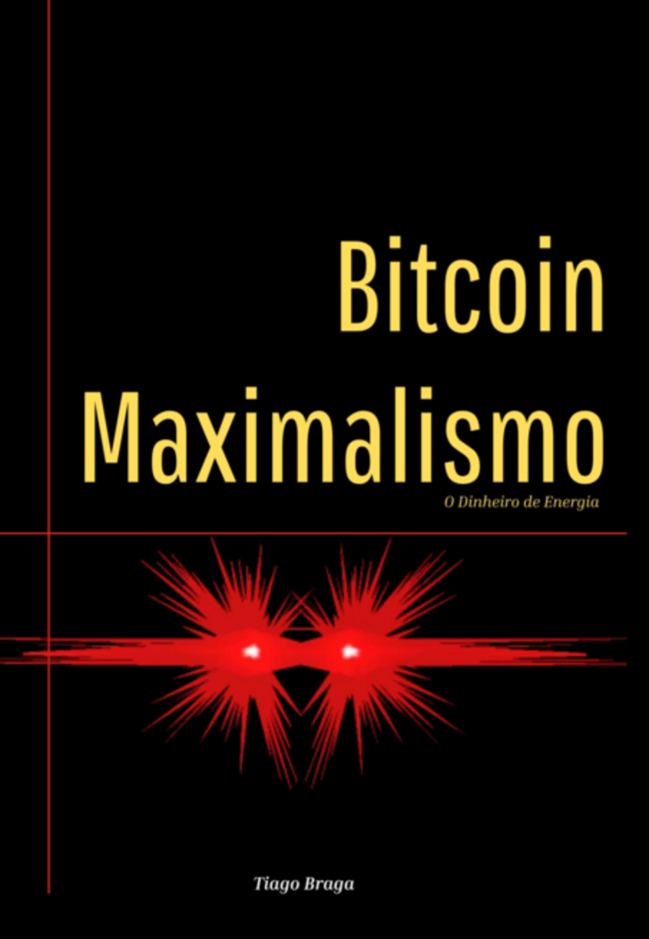 Bitcoin Maximalismo