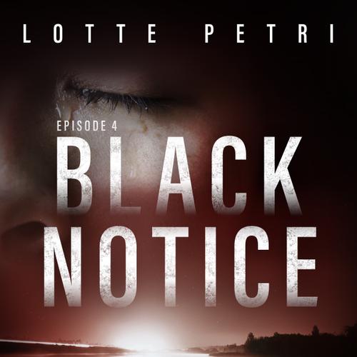 Black Notice: Episode 4