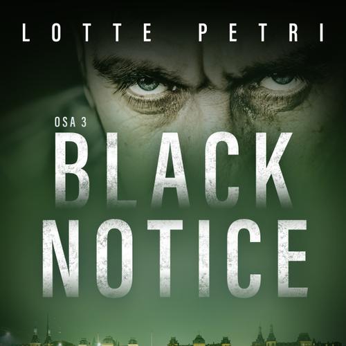 Black notice: Osa 3