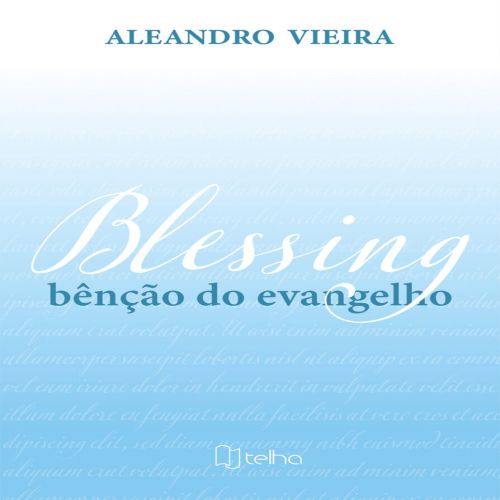 Blessing - Bênção do evangelho