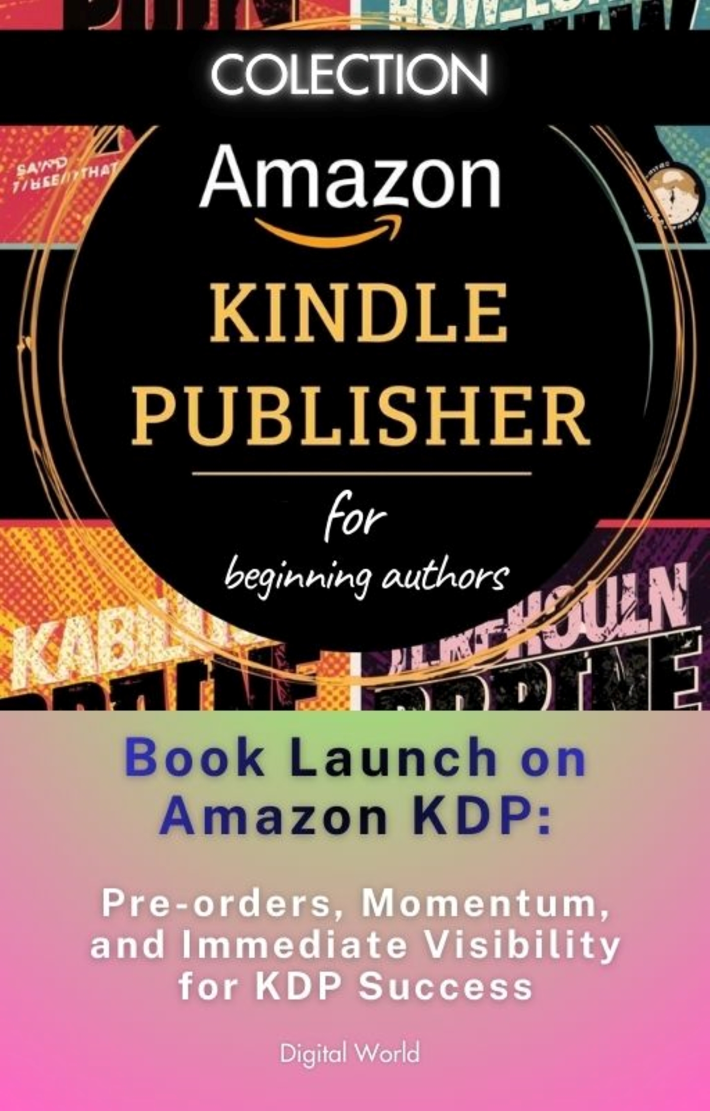 Book Launch on Amazon KDP - Pre-order, Momentum, and Immediate Visibility for KDP Success