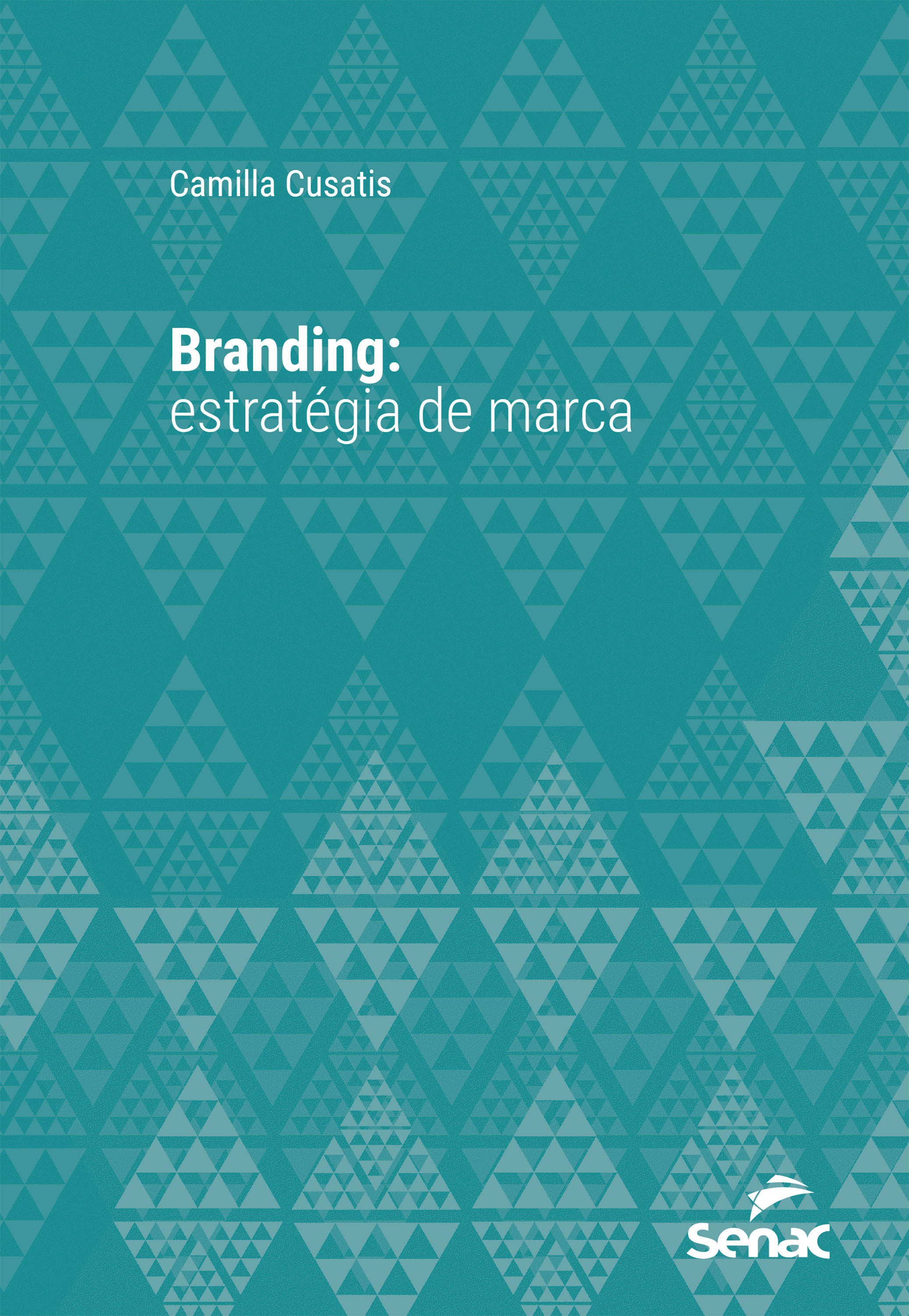 Branding: estratégia e marca