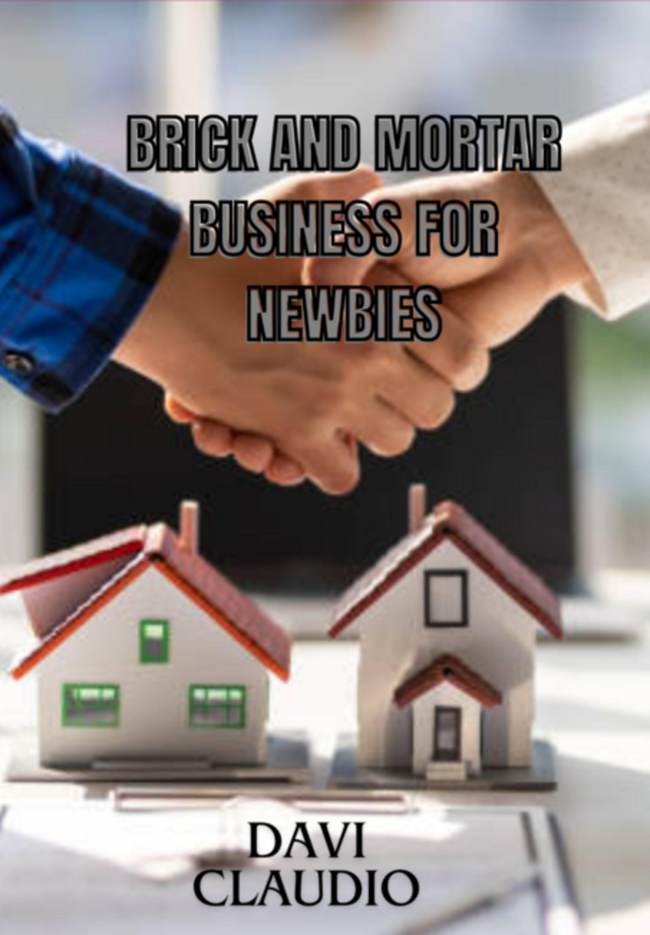 Brick And Mortar Business For Newbies