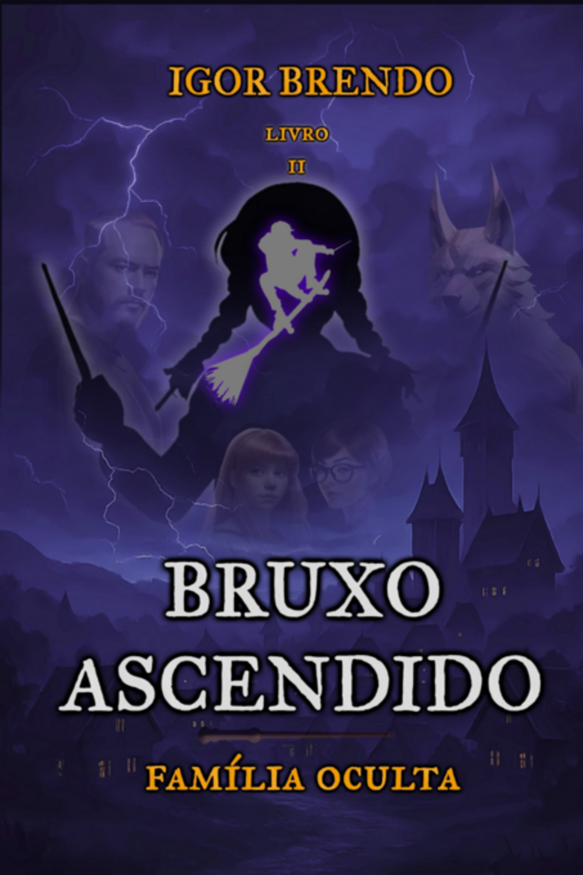 Bruxo Ascendido - Família Oculta