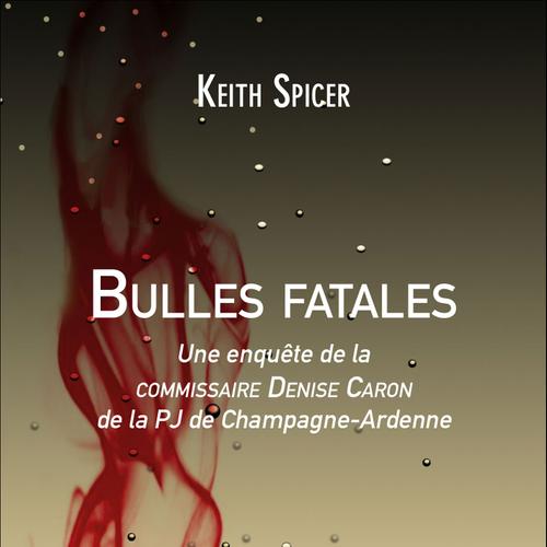 Bulles fatales