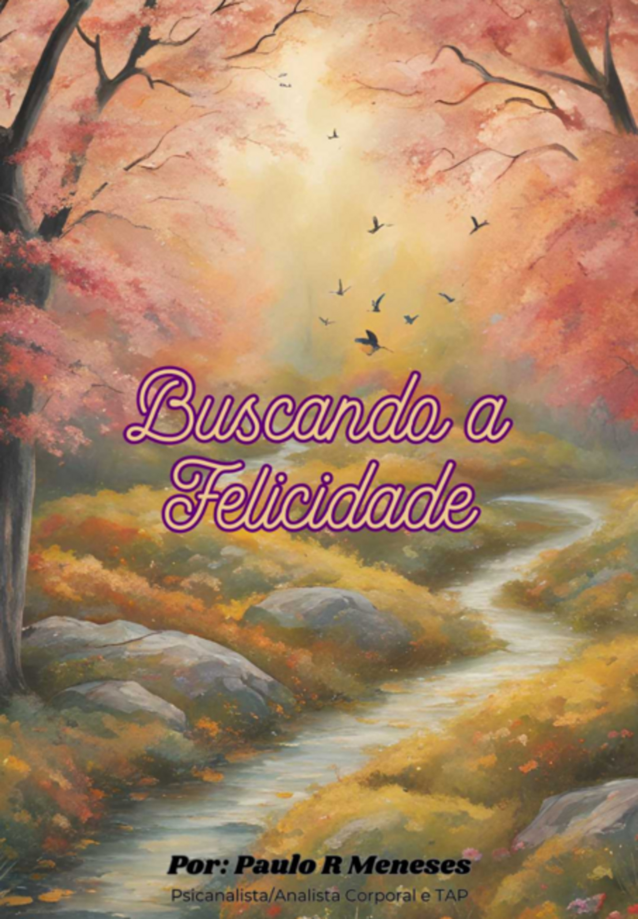 Buscando A Felicidade