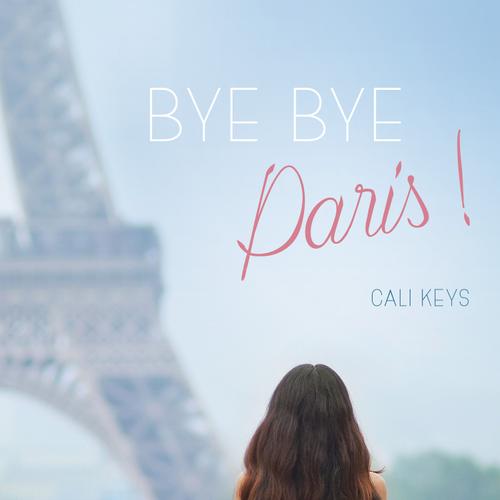 Bye Bye Paris!