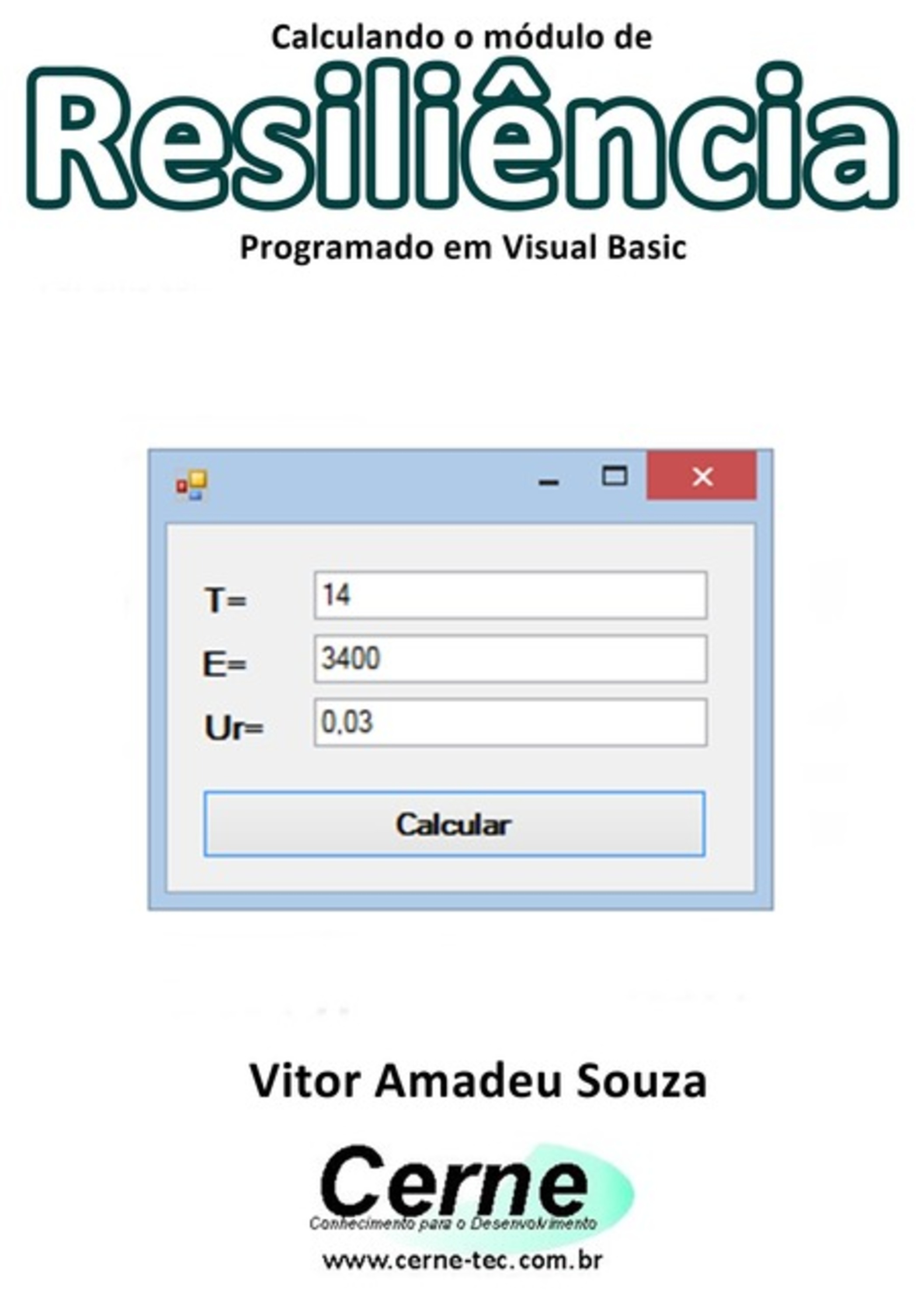 Calculando O Módulo De Resiliência Programado Em Visual Basic