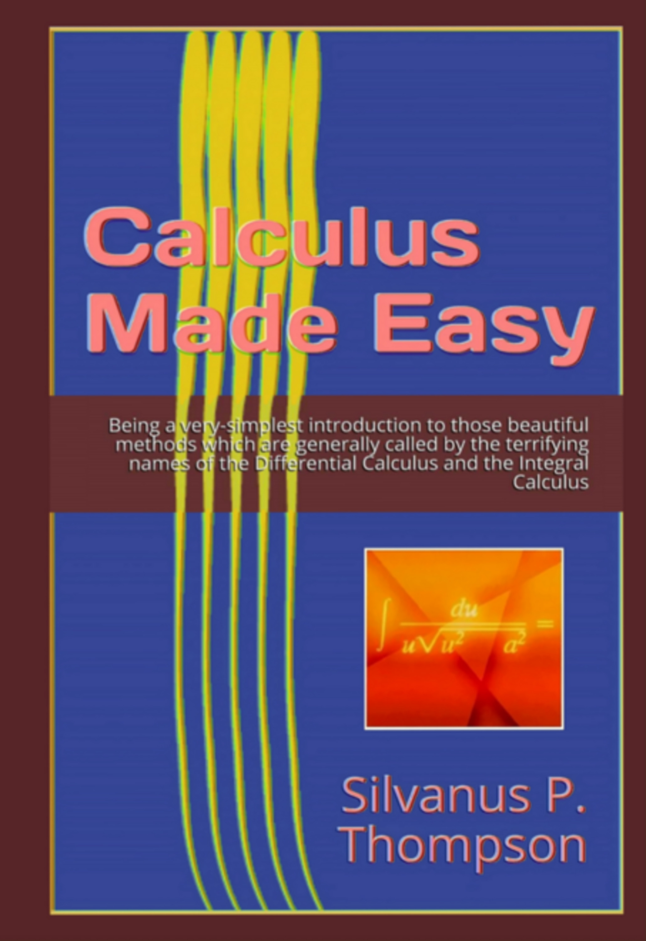 Calculus Made Easy