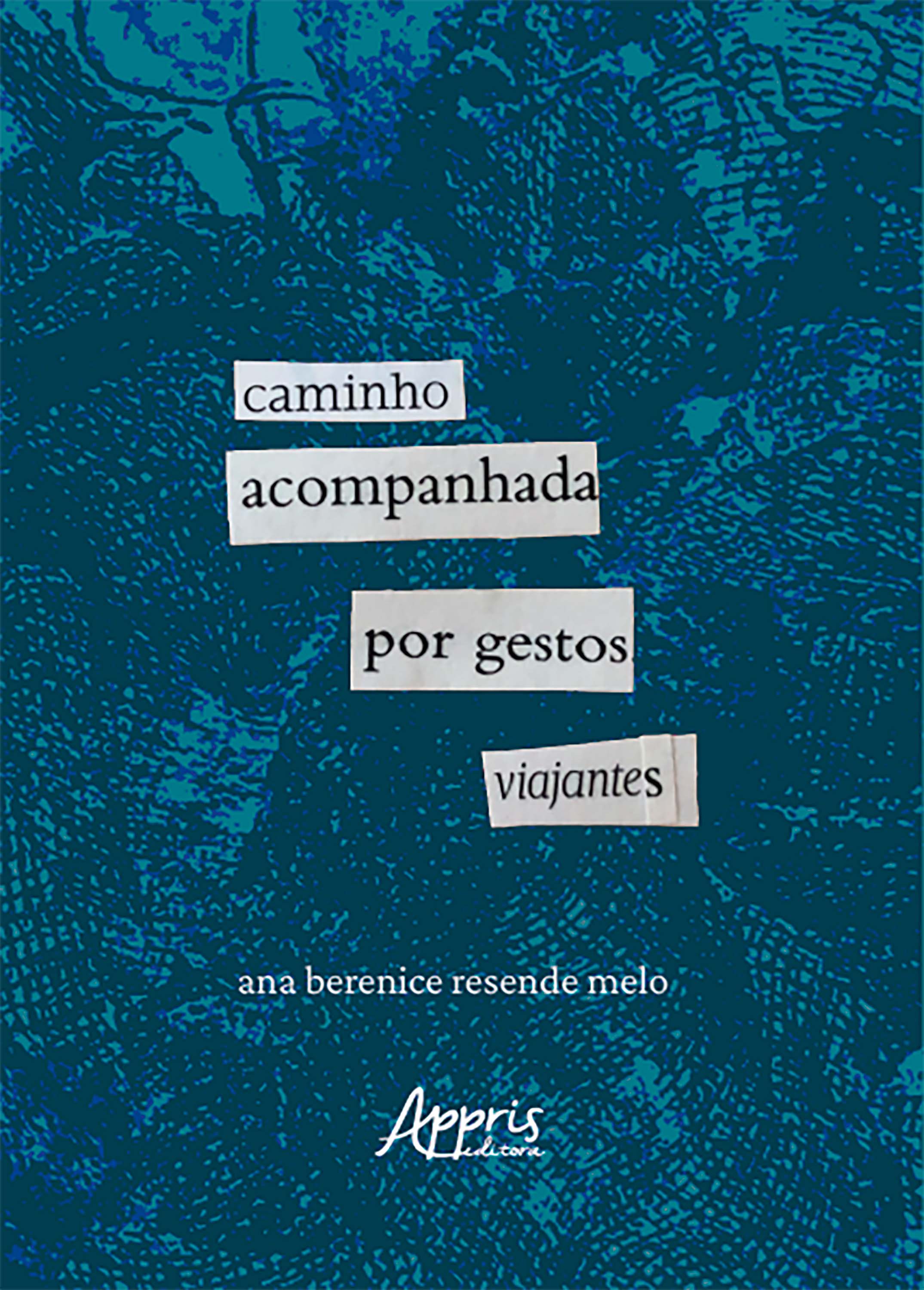 Caminho Acompanhada por Gestos Viajantes