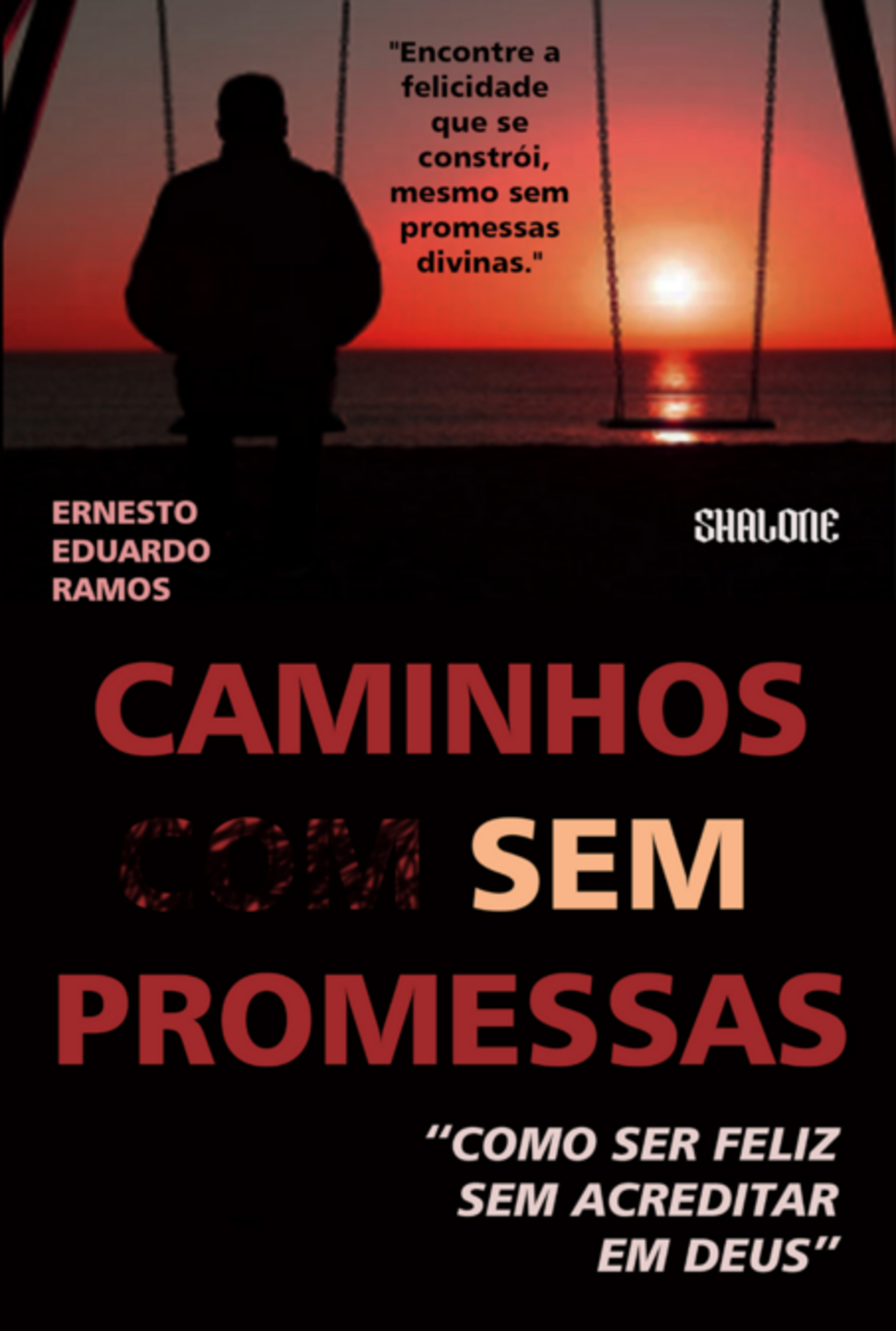 Caminhos Sem Promessas