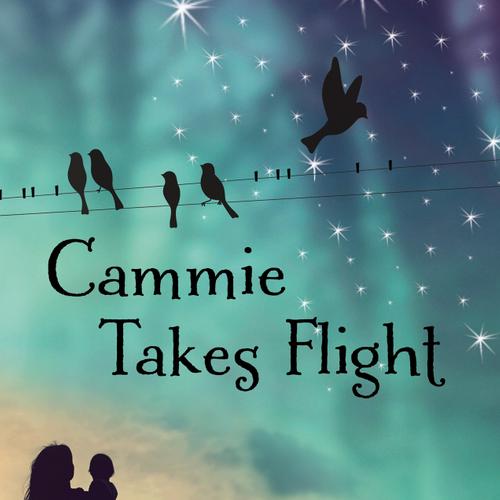 Cammie Takes Flight