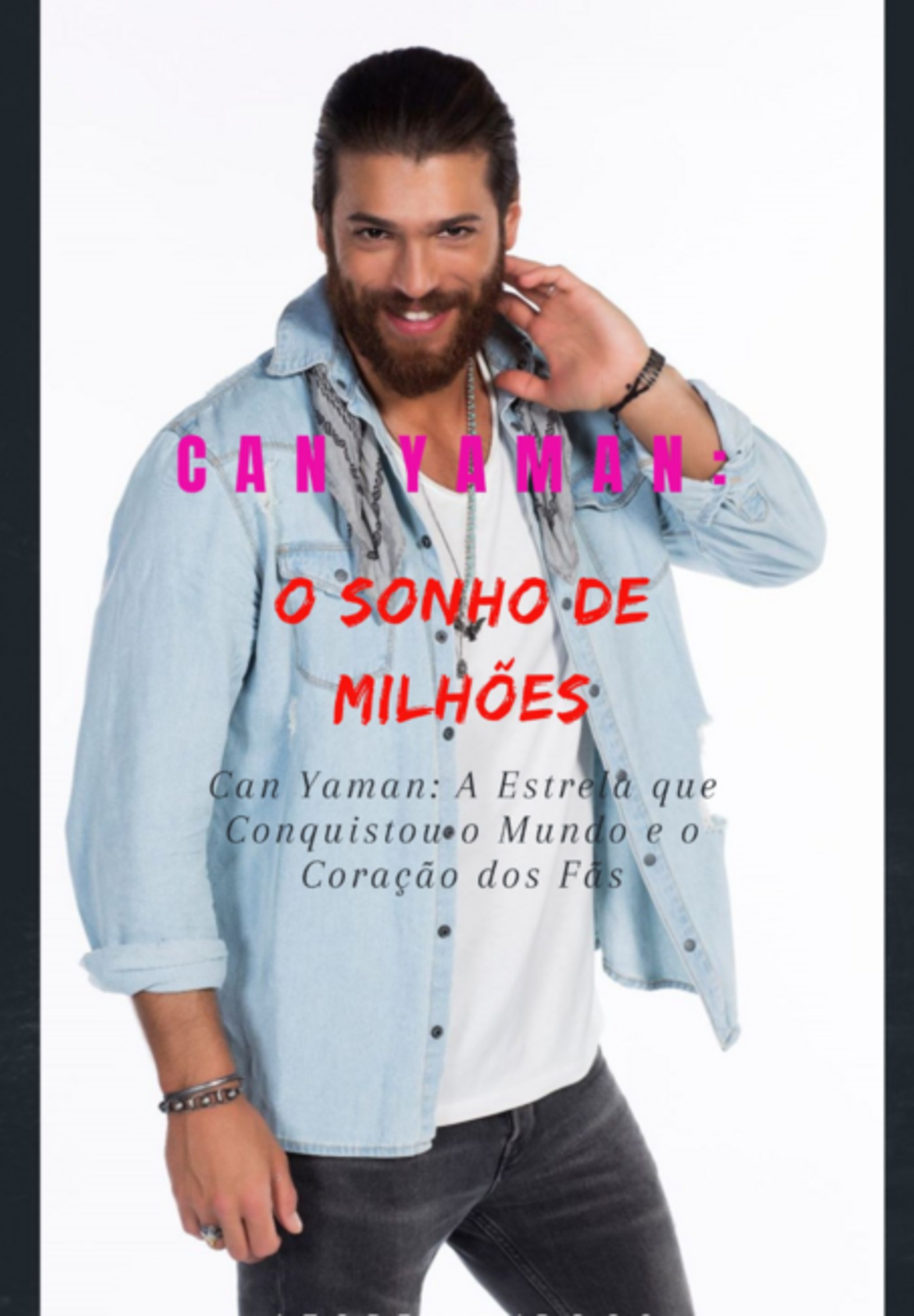 Can Yaman O Sonho De Milhões