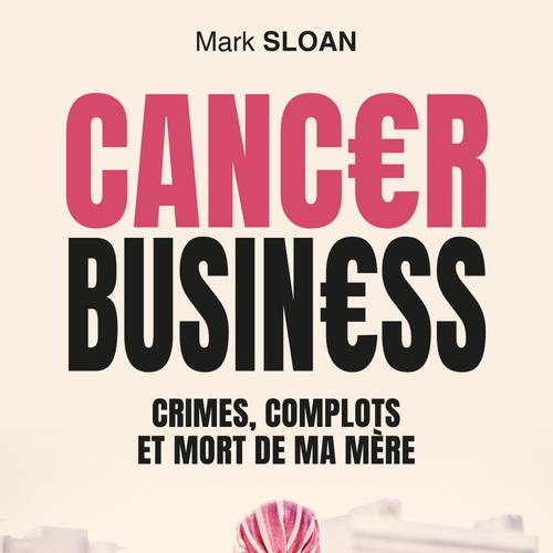 CANCER BUSINESS