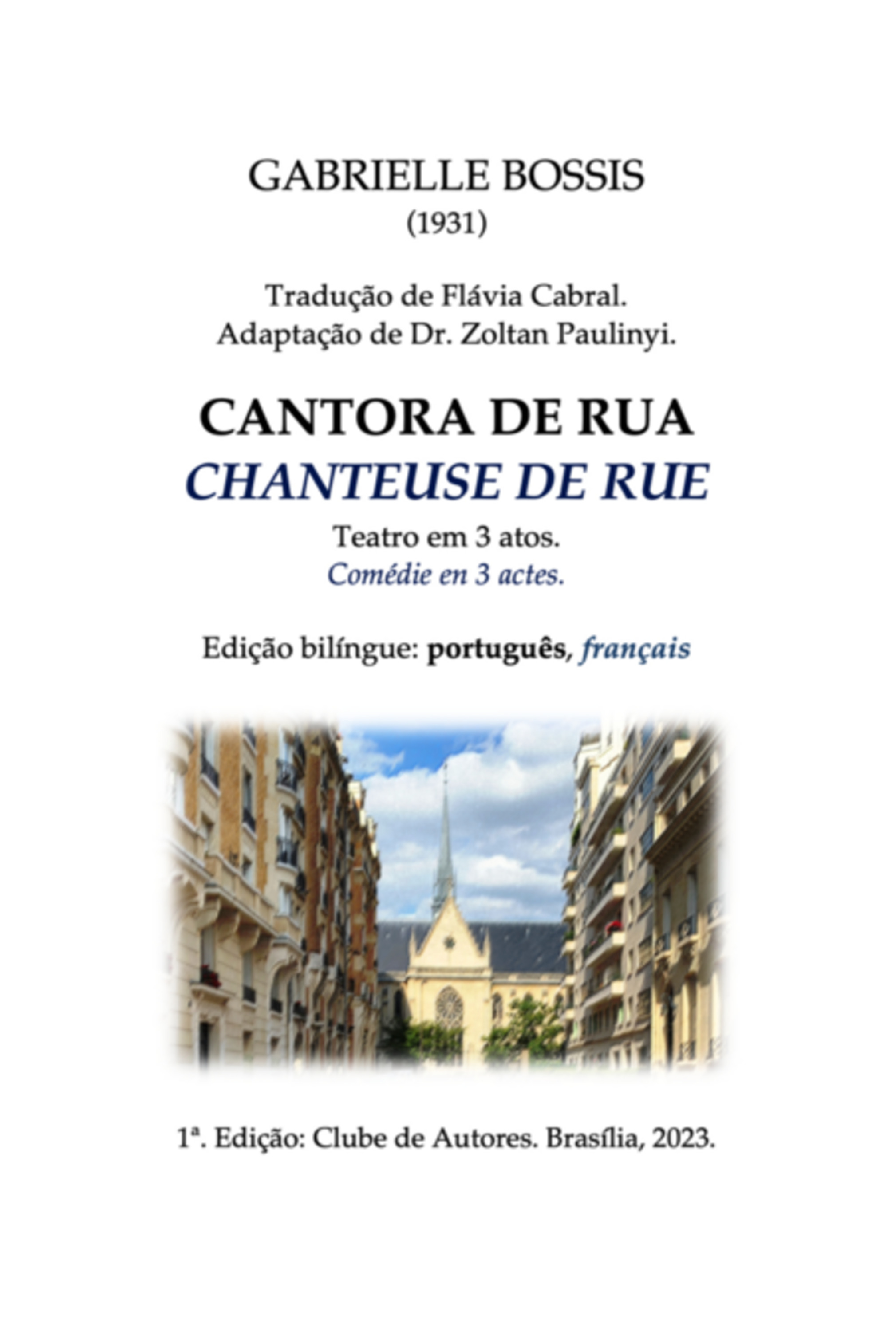 Cantora De Rua (chanteuse De Rue): Edição Bilíngue (português, Français)