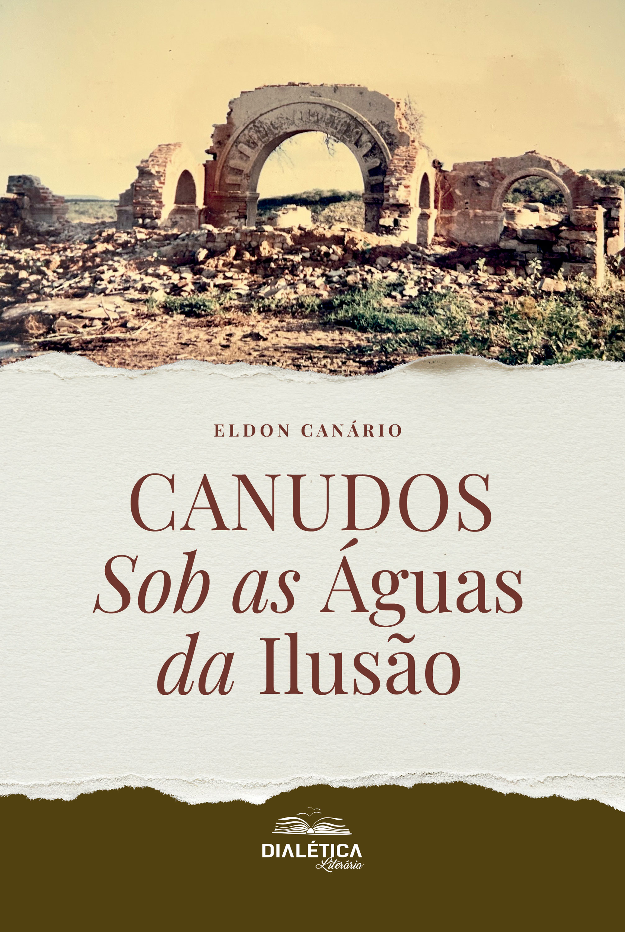 Canudos Sob as Águas da Ilusão