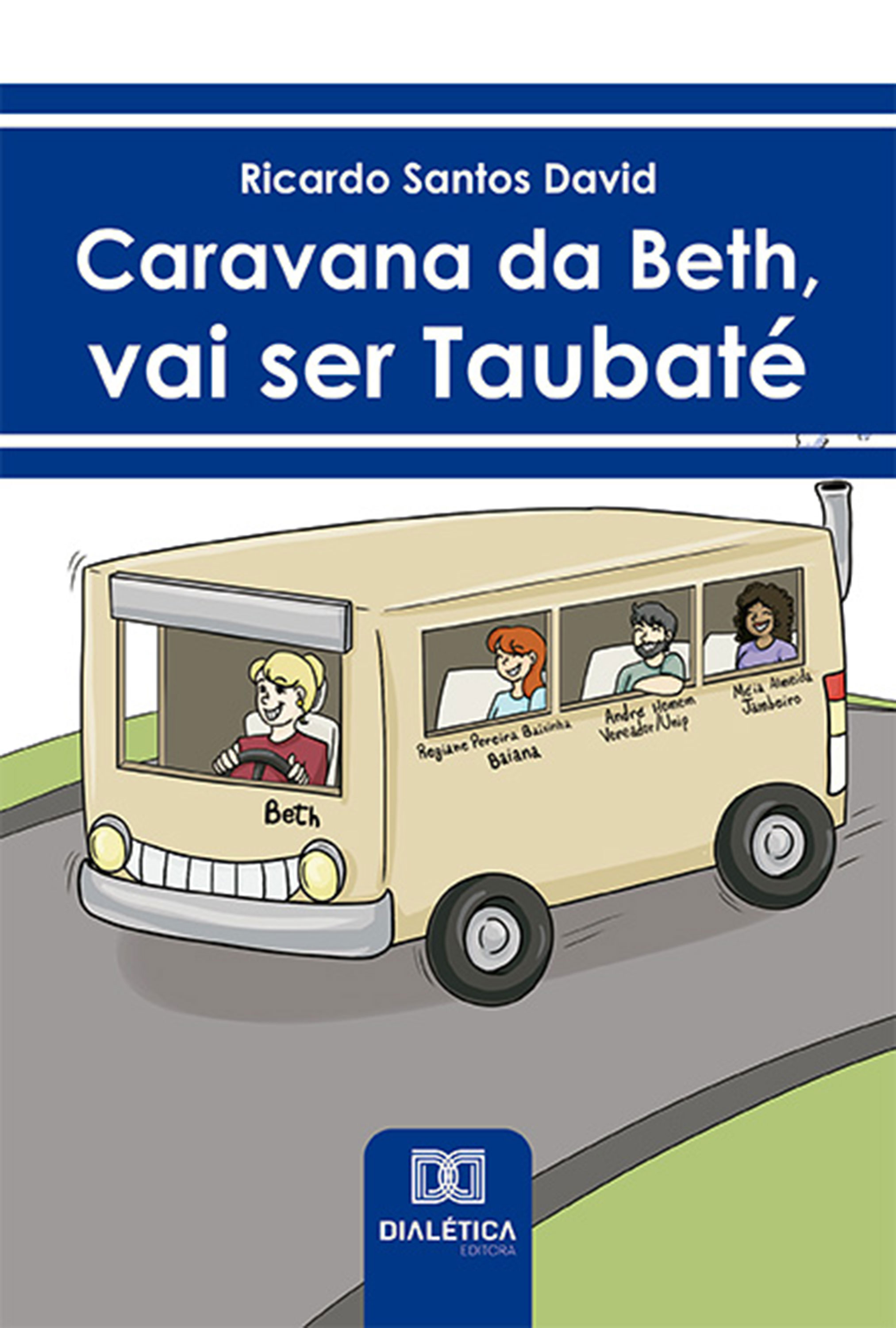 Caravana da Beth, vai ser Taubaté