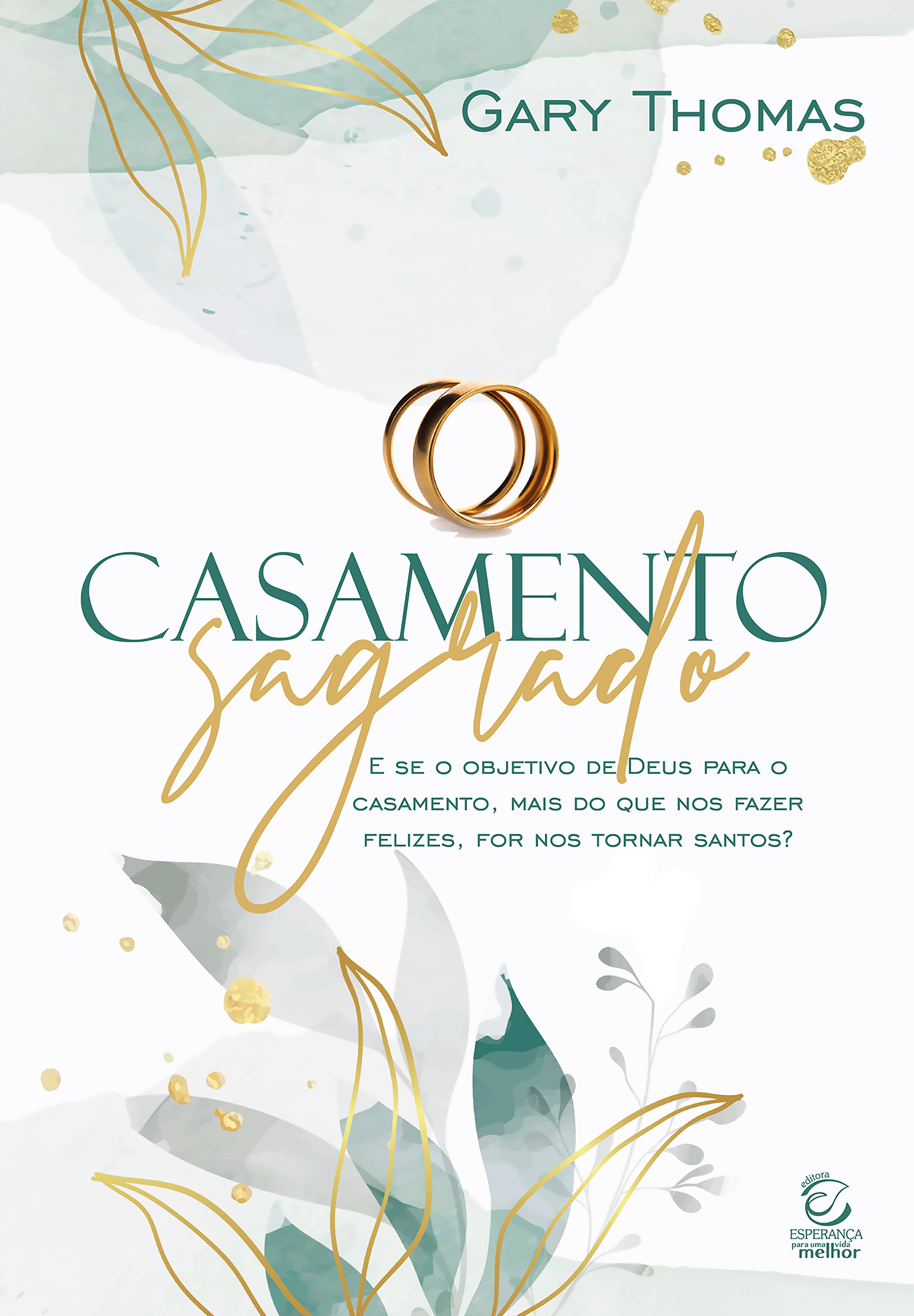 Casamento sagrado - 2ª edição