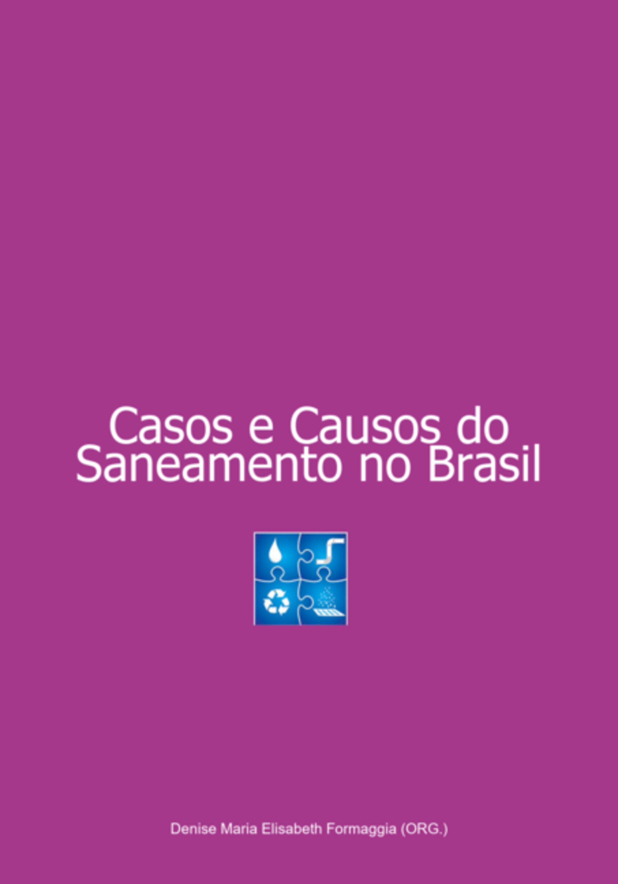 Casos E Causos Do Saneamento No Brasil