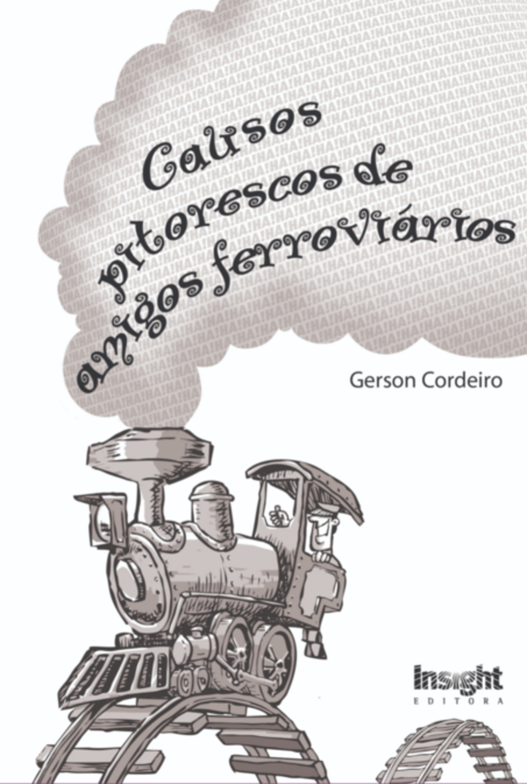 Causos Pitorescos De Amigos Ferroviários