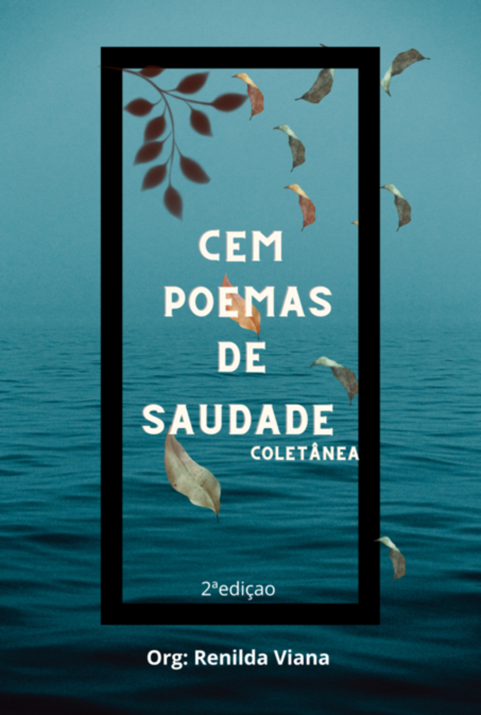 Cem Poemas De Saudade