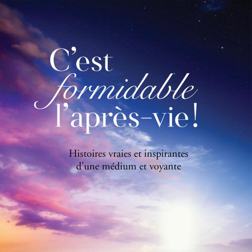 C’est formidable l’après-vie!