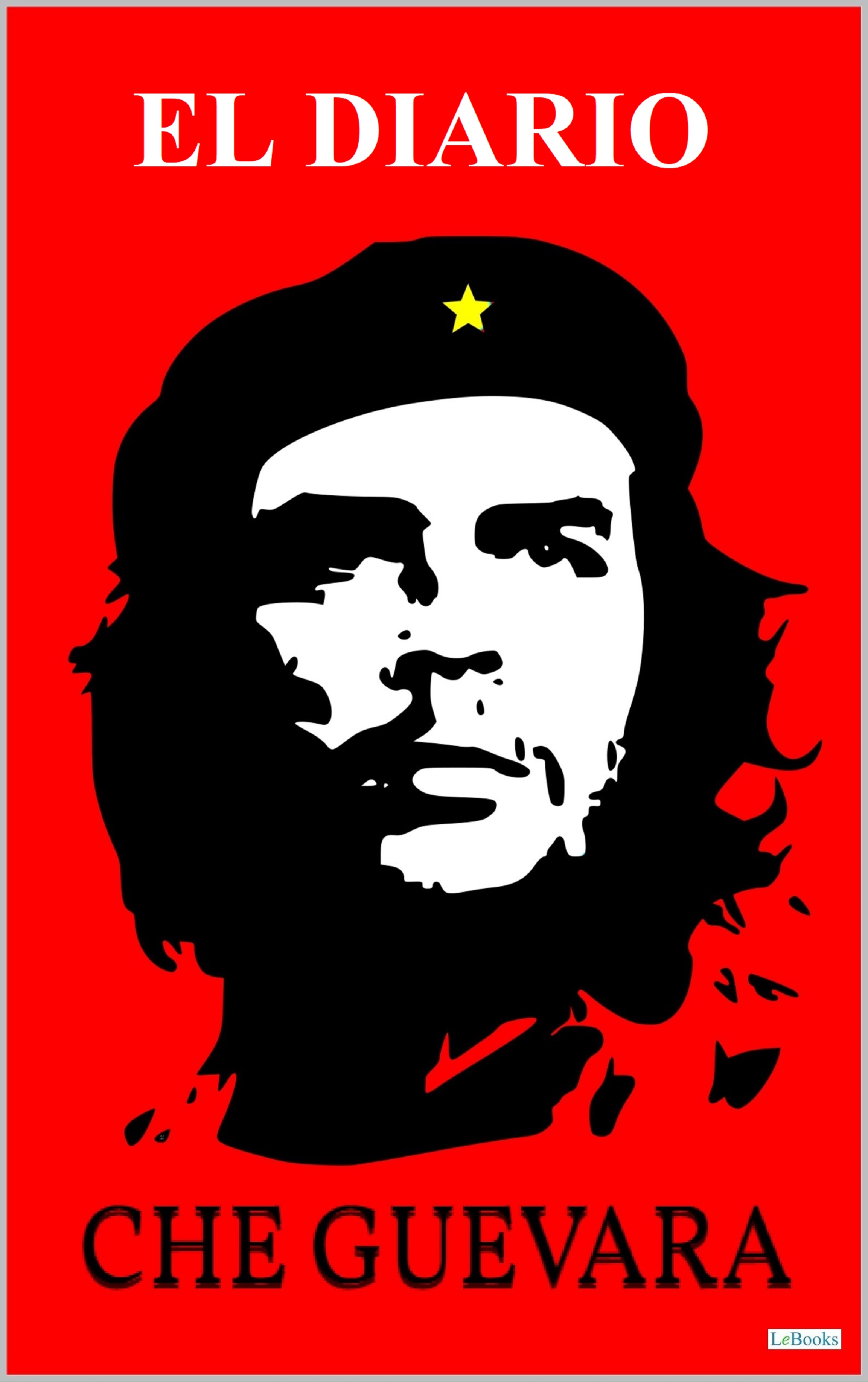 CHE GUEVARA: El Diario