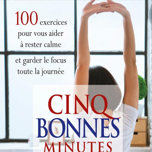 Cinq bonnes minutes le matin