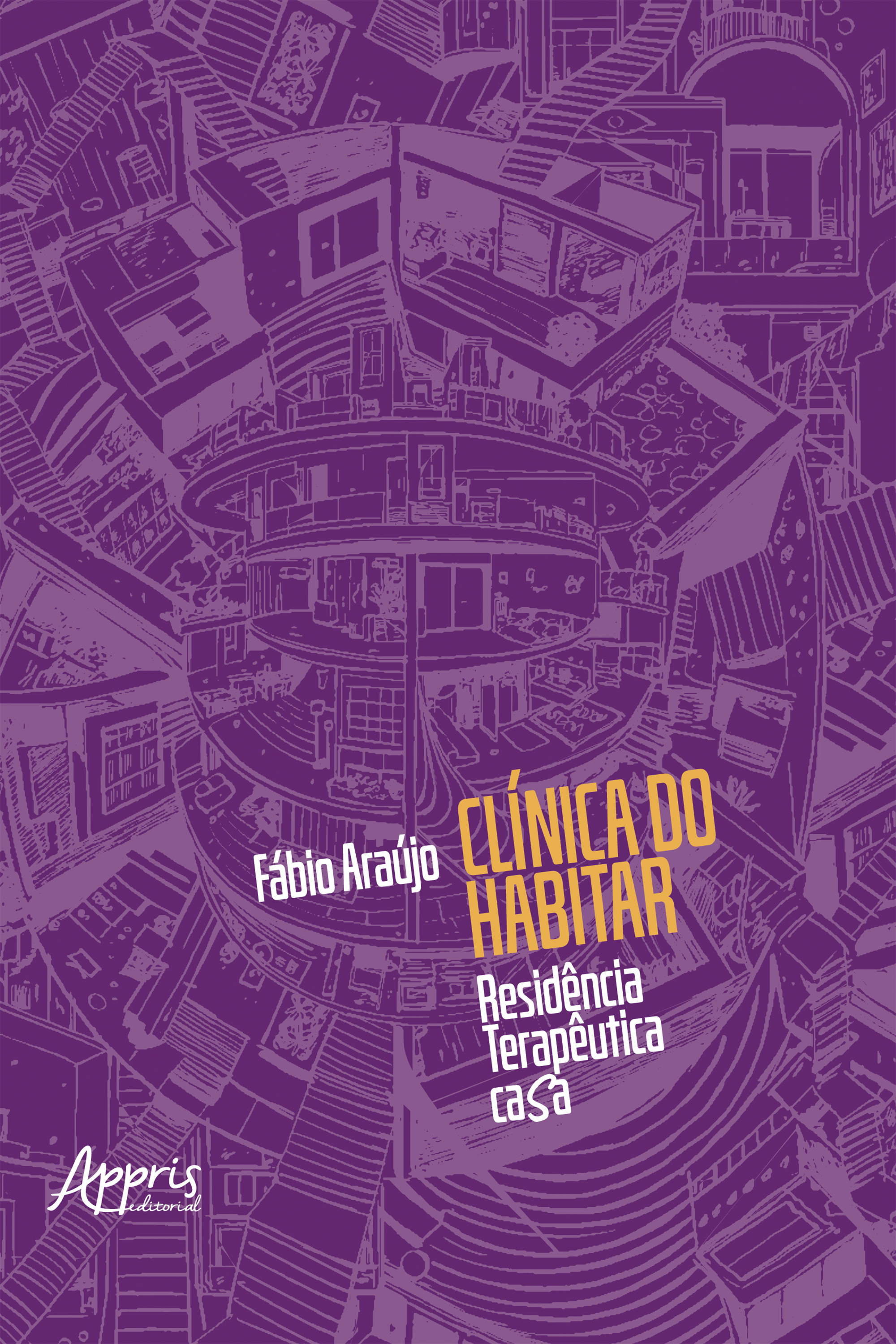 Clínica do Habitar: Residência Terapêutica Casa