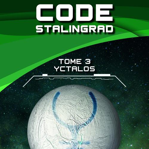 CODE STALINGRAD - TOME 3