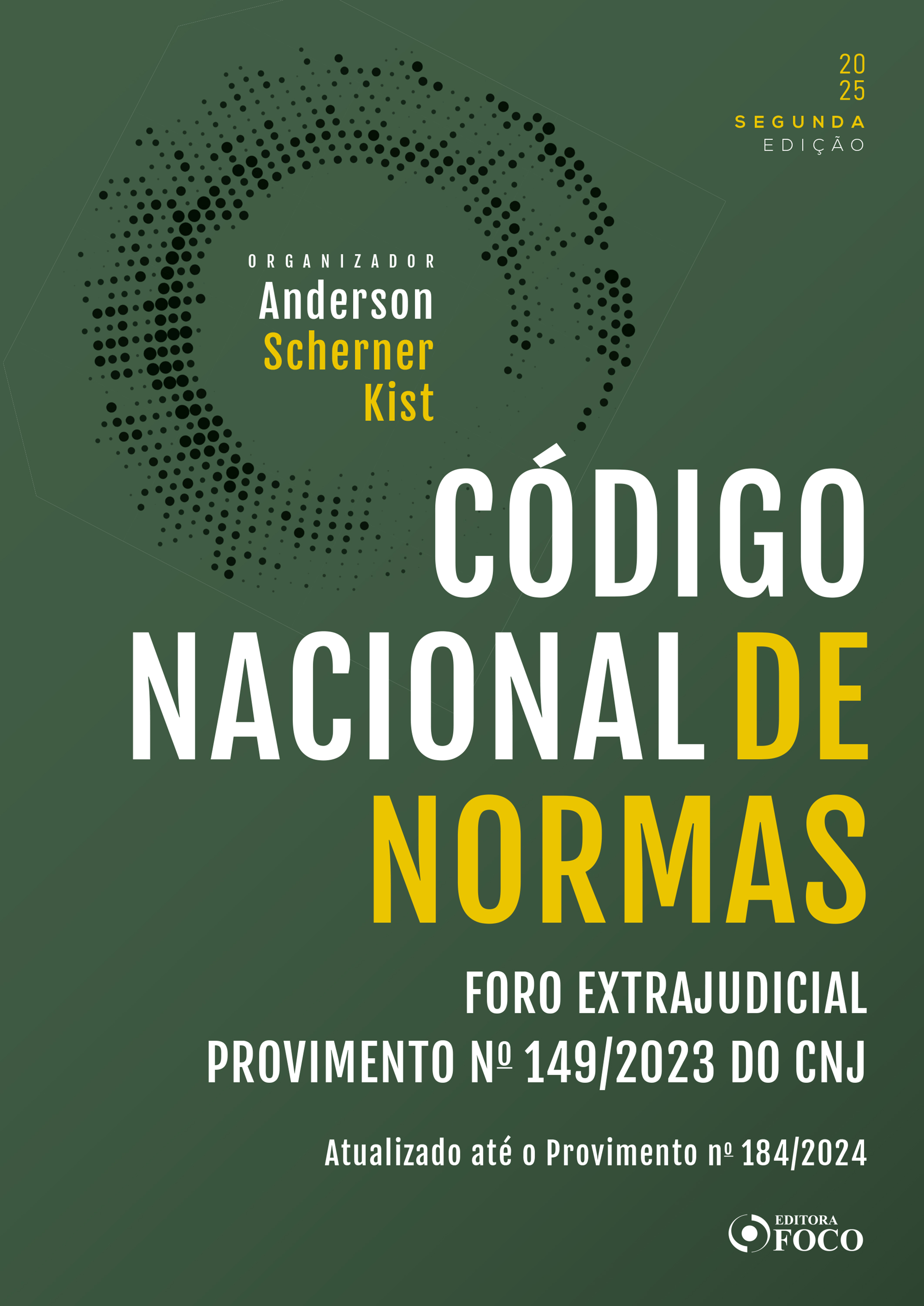 Código Nacional de Normas do Foro Extrajudicial – Provimento n° 149/2023 do CNJ - 2ª Ed - 2025