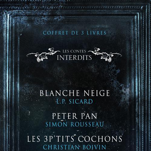 Coffret Numérique 3 livres - Les Contes interdits - Blanche Neige - Peter Pan - Les 3 P'tits cochons