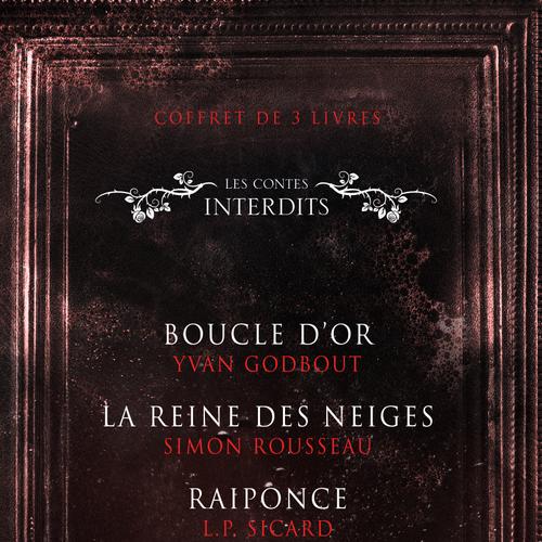 Coffret Numérique 3 livres - Les Contes interdits - Boucle d'or - La reine des neiges - Raiponce