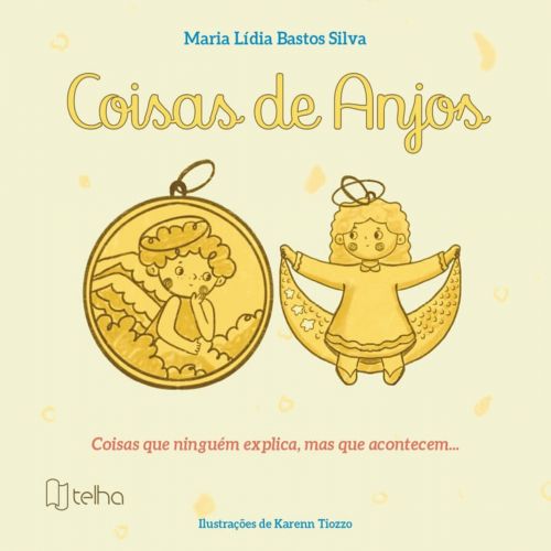 Coisas de anjos - Coisas que ninguém explica, mas que acontecem…