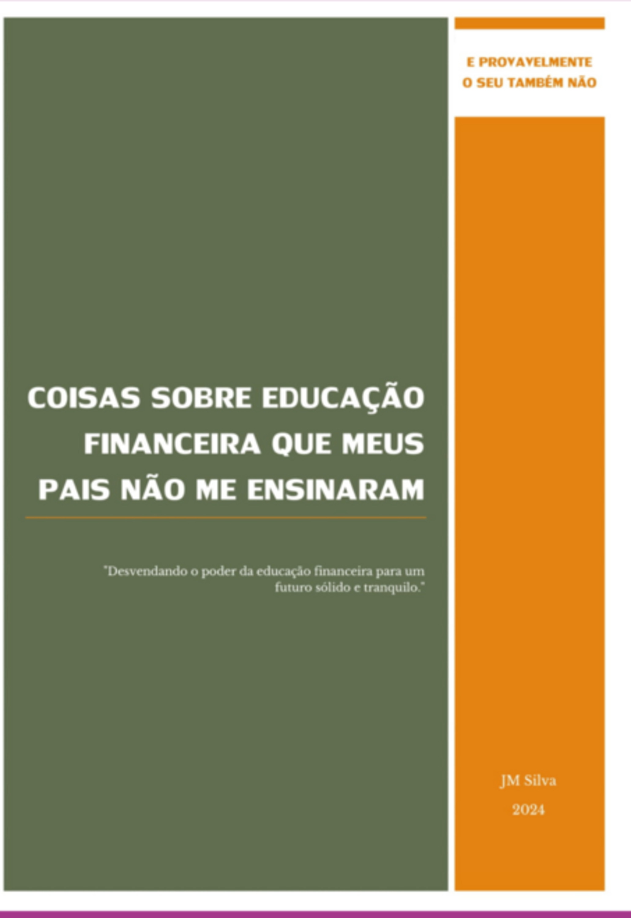 Coisas Sobre Educação Financeira Que Meus Pais Não Me Ensinaram