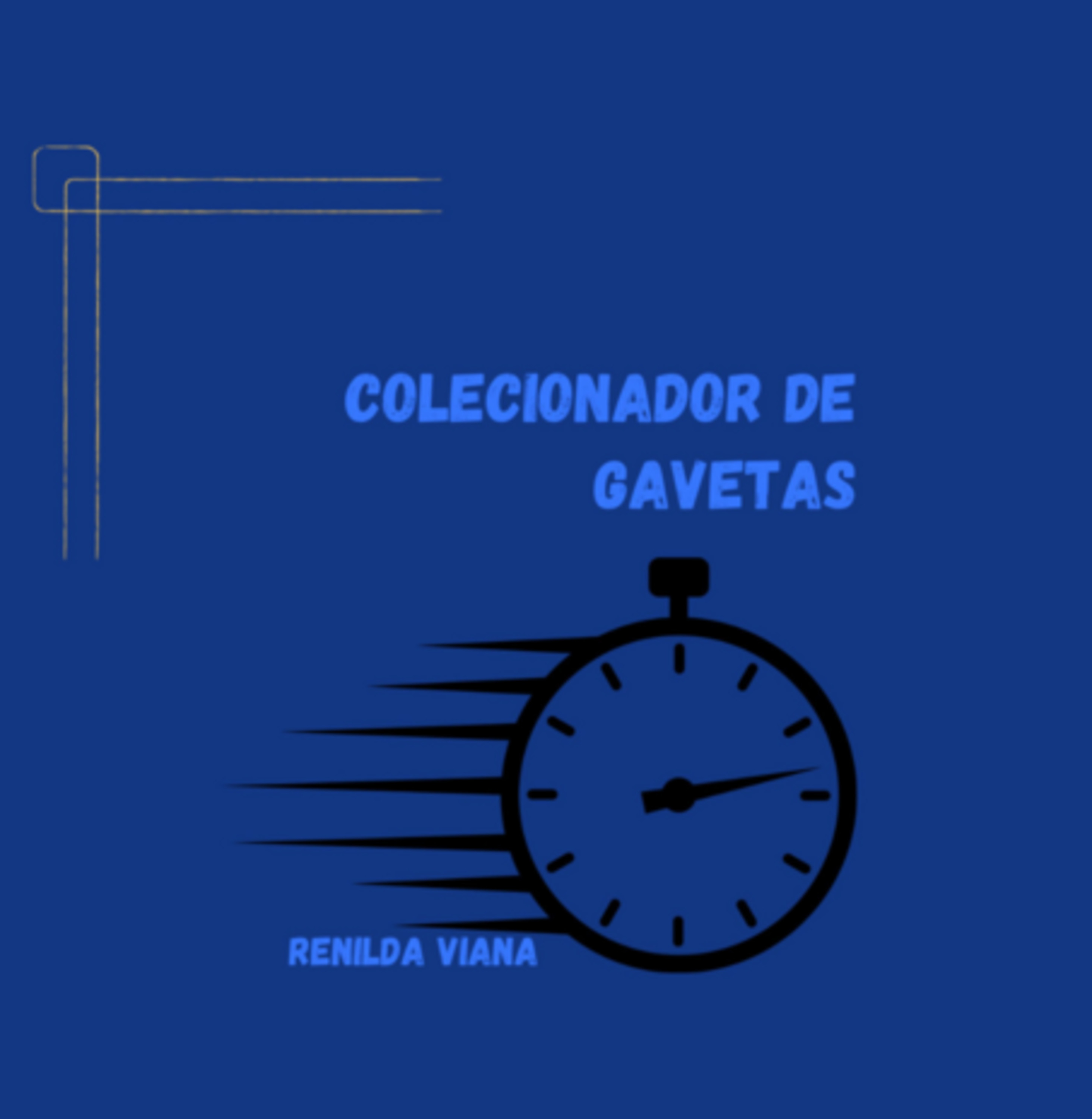 Colecionador De Gavetas