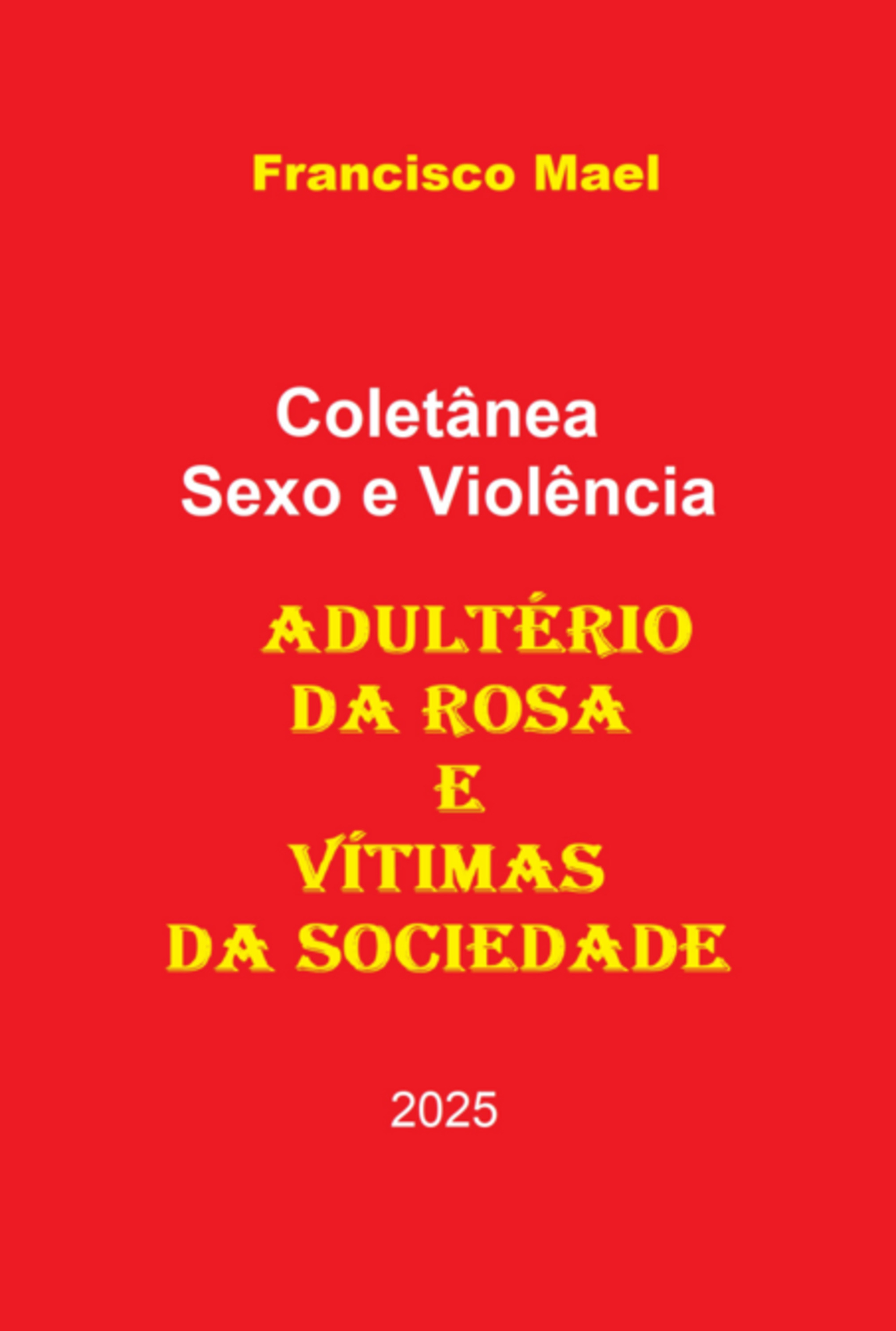 Coletânea Sexo E Violência