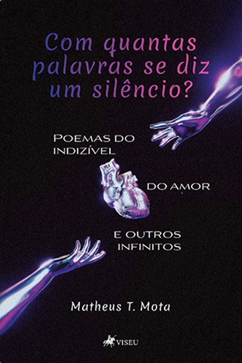 Com quantas palavras se diz um silêncio?