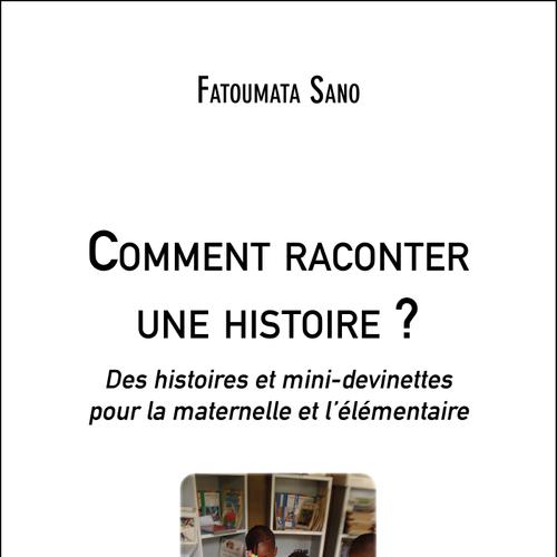 Comment raconter une histoire ?