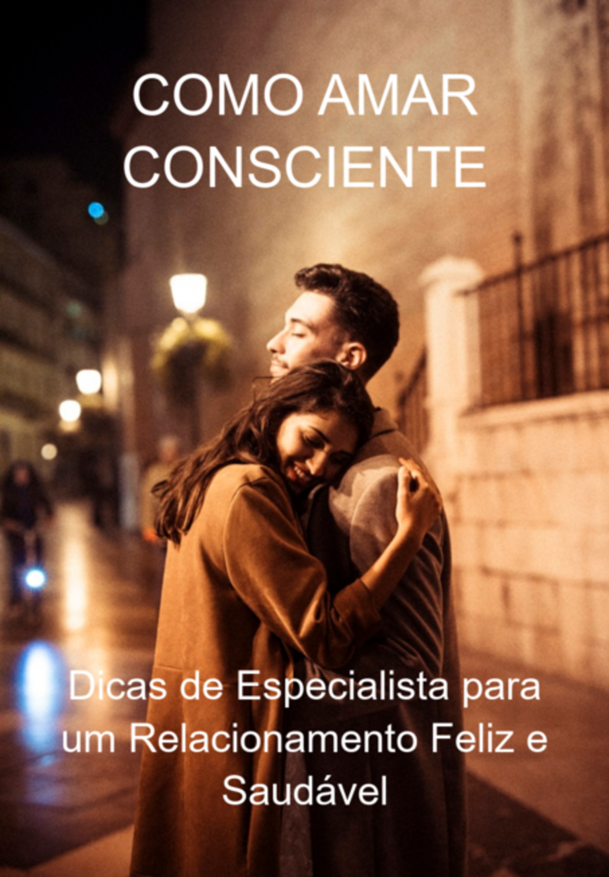 Como Amar Consciente