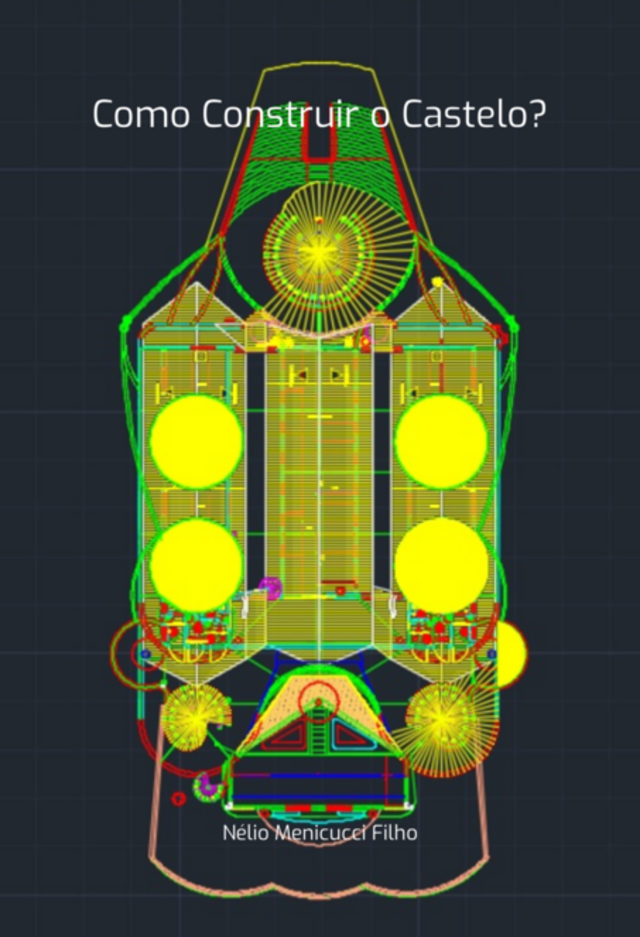 Como Construir O Castelo?