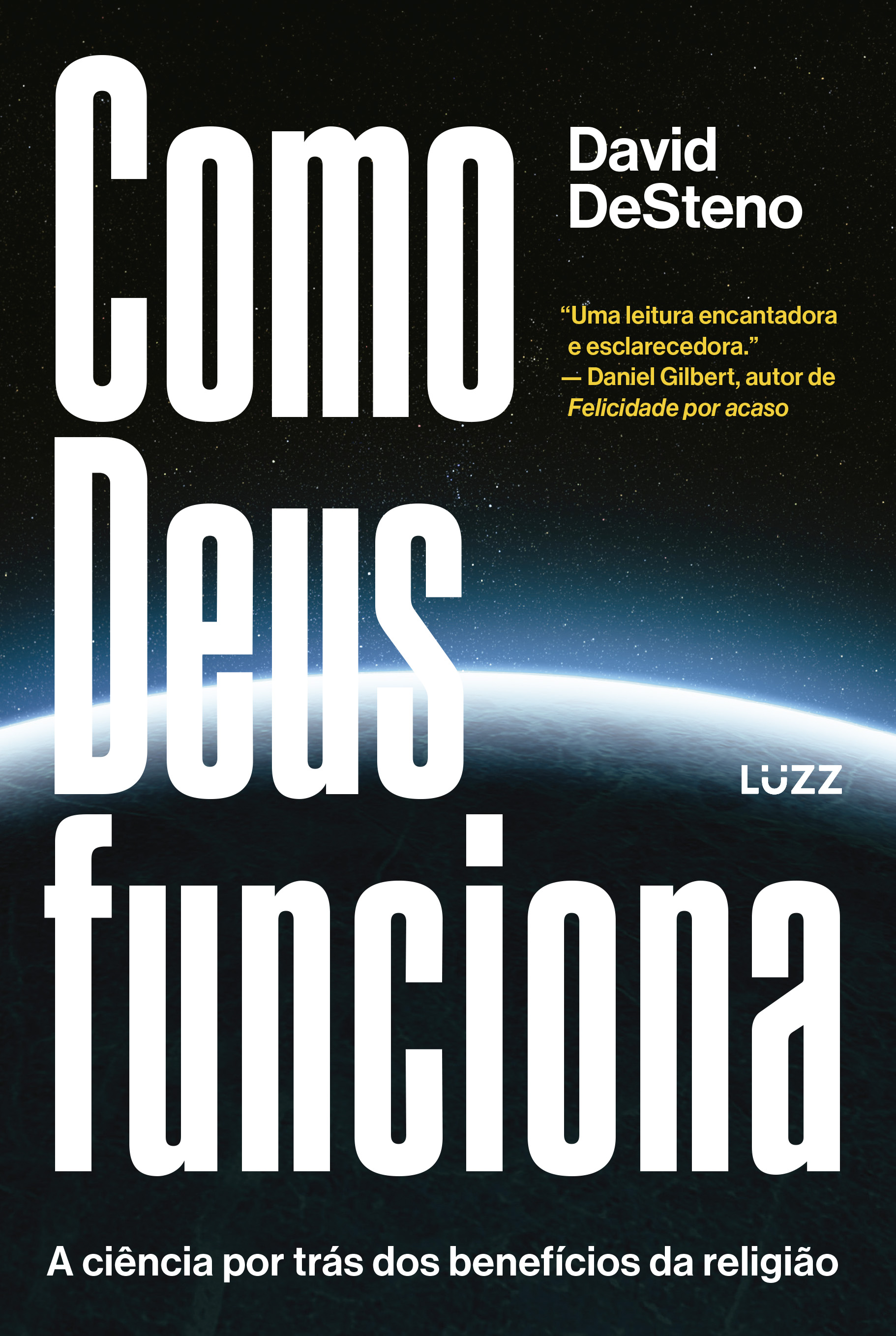Como Deus funciona