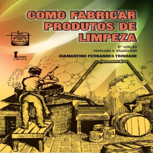 Como Fabricar Produtos de Limpeza 
