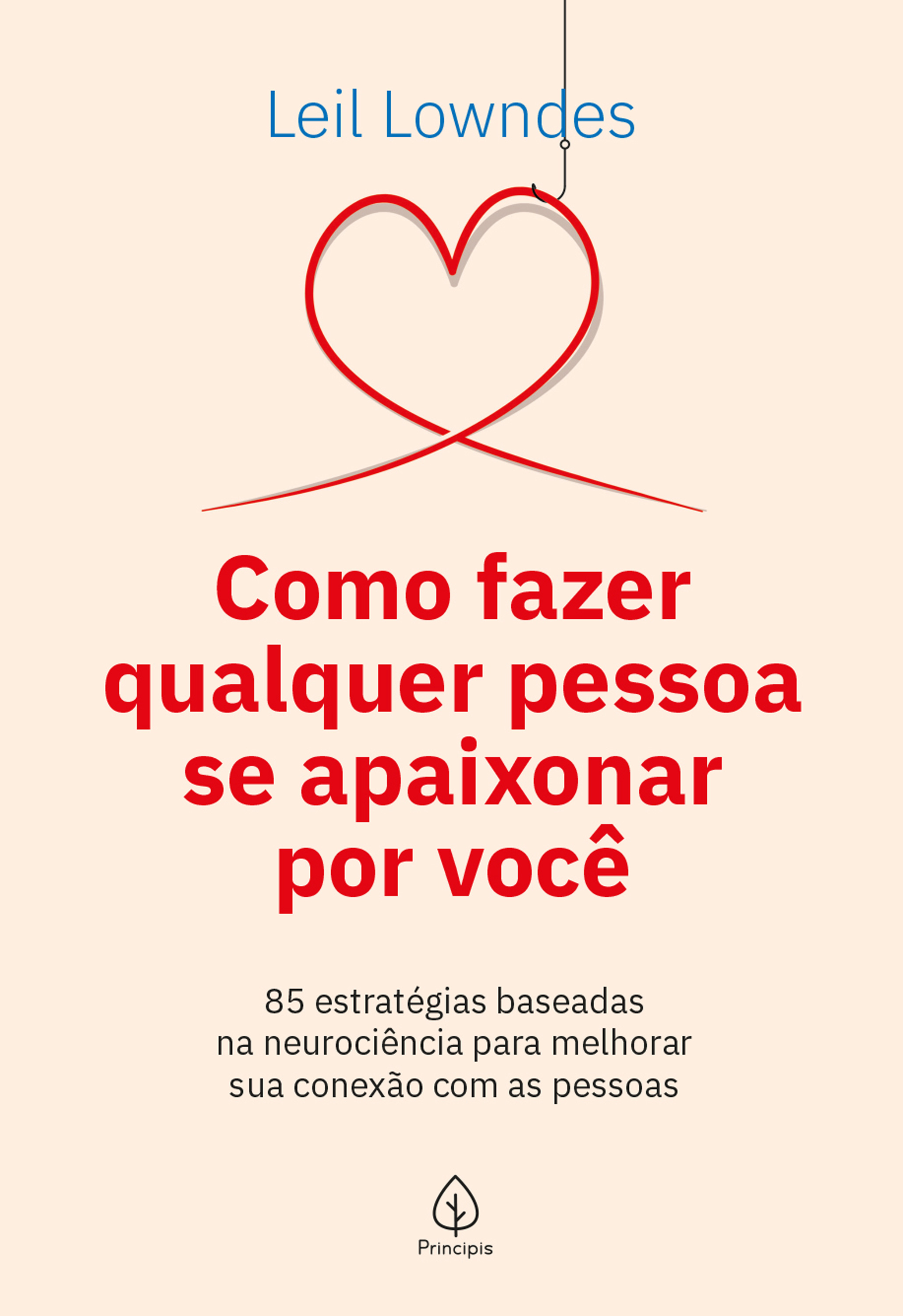 Como fazer qualquer pessoa se apaixonar por você