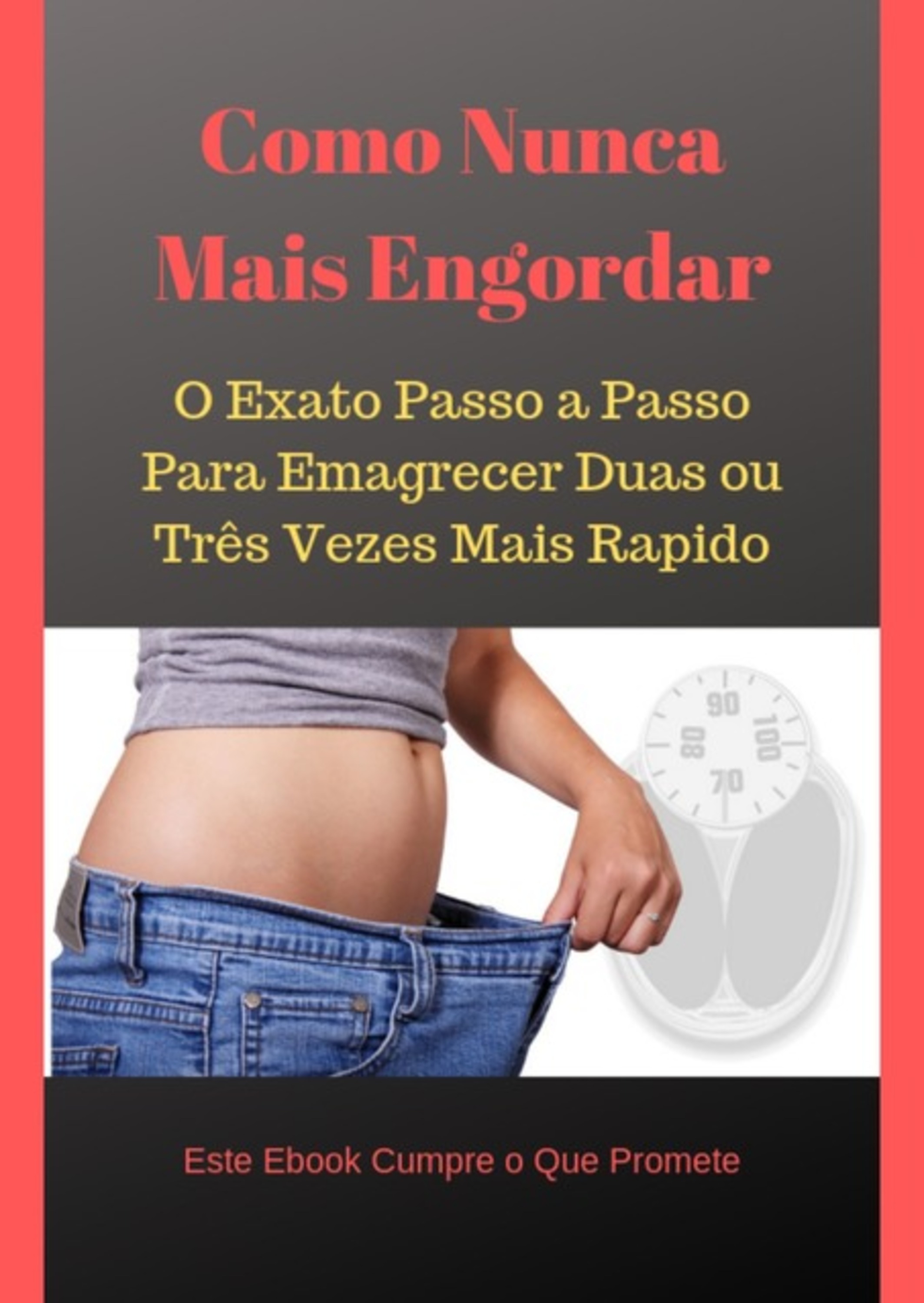 Como Nunca Mais Engordar