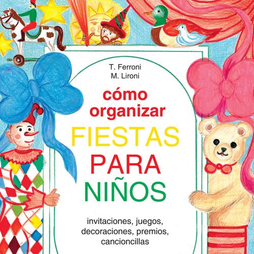 Cómo organizar fiestas para ninos