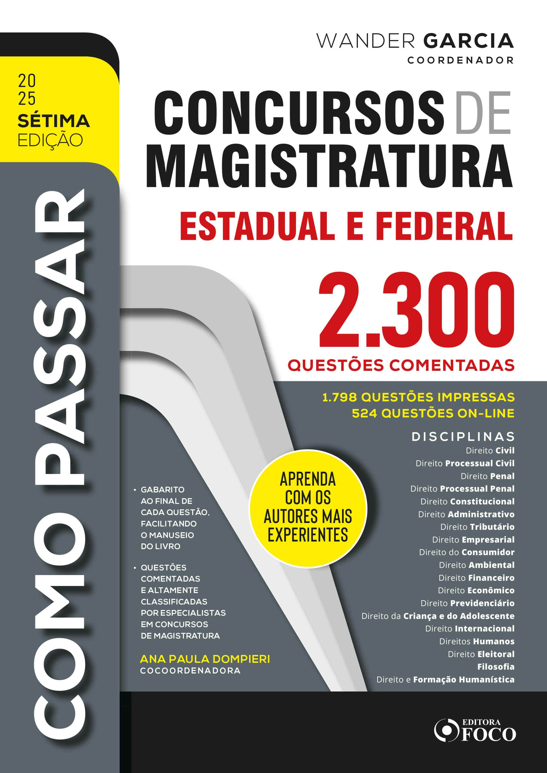 Como passar em Concursos de Magistratura Estadual e Federal