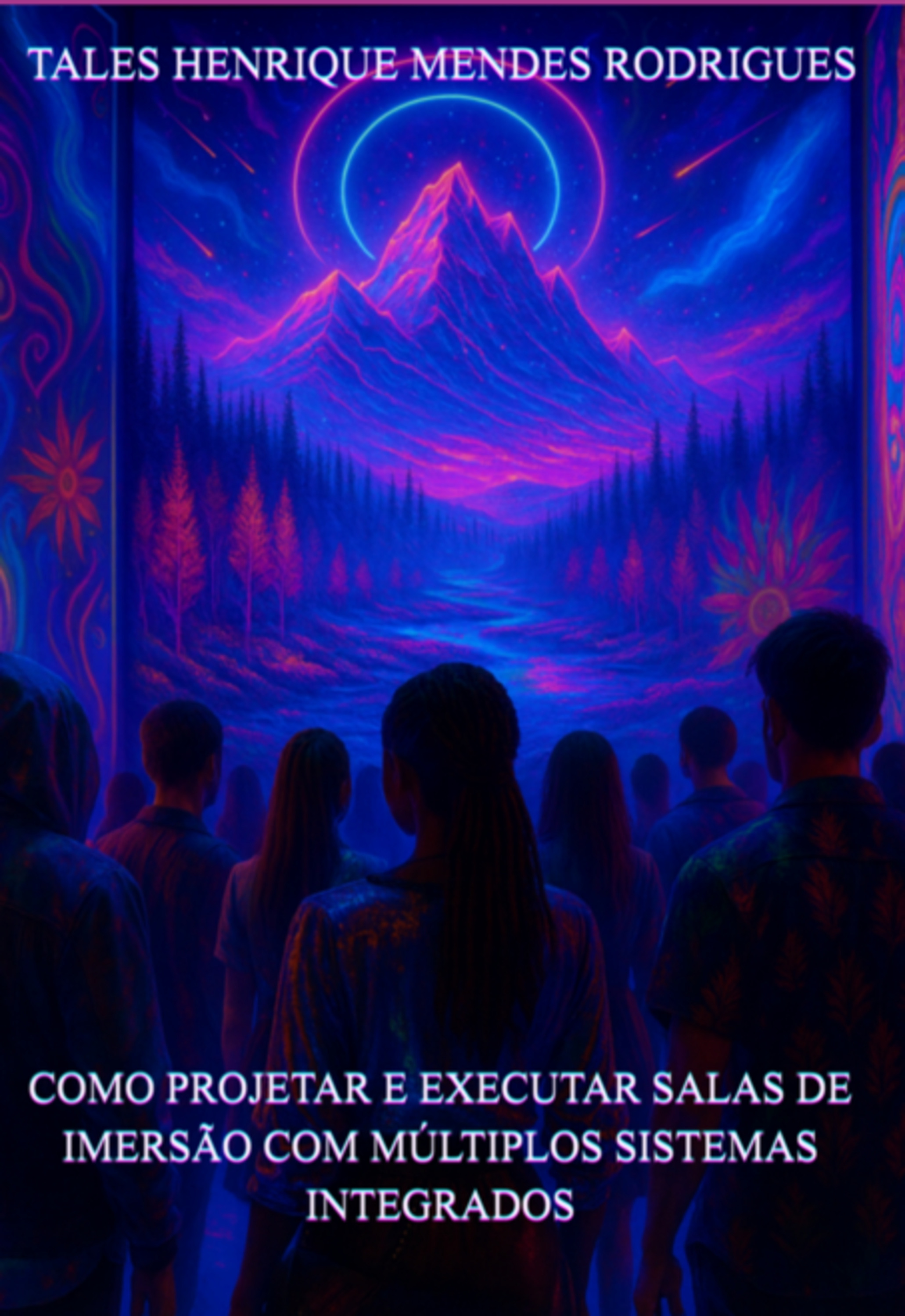 Como Projetar E Executar Salas De Imersão Com Múltiplos Sistemas Integrados