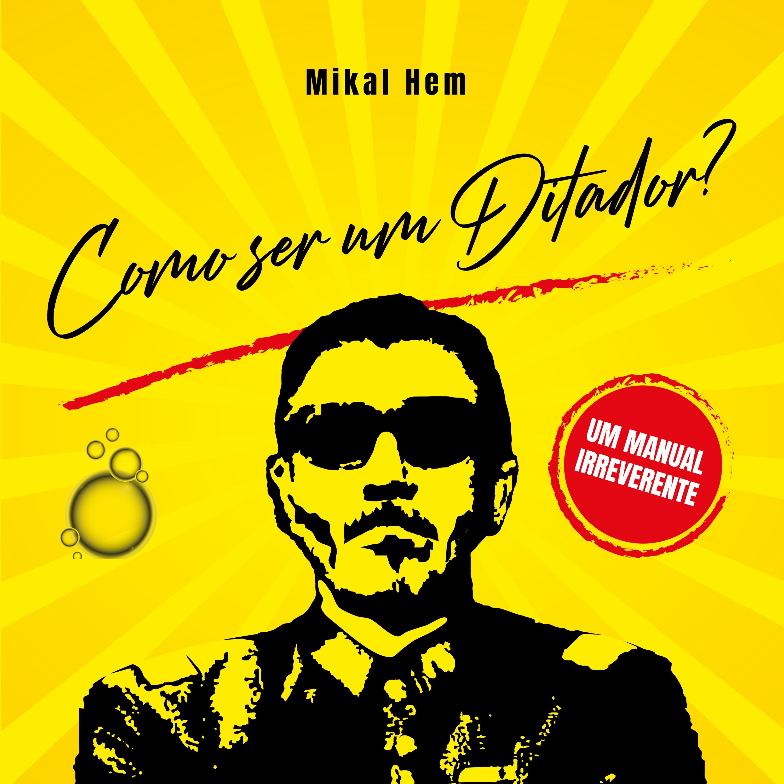 Como ser um ditador?: Um manual